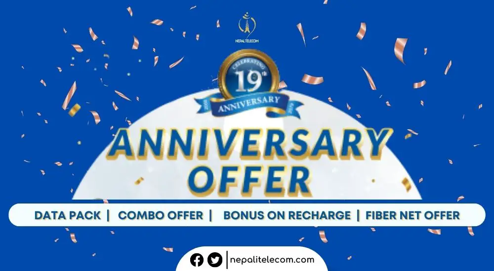 Nepal Telecom brings its 19th Anniversary offer: Data, combo offer, and Fiber Net